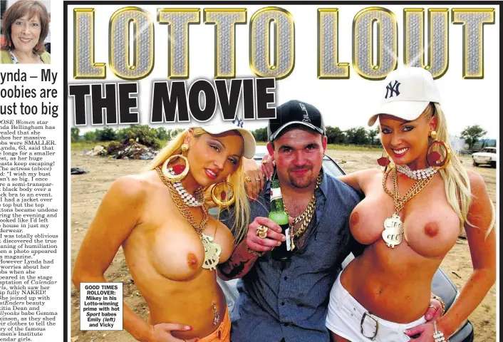  ??  ?? GOOD TIMES ROLLOVER: Mikey in his Lotto-winning prime with hot
babes Emily and Vicky