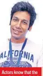  ??  ?? Kanan Gill, comedian Actors know that the youth is on the digital platform. So, they don’t mind working in a video that has good content