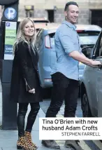  ?? STEPHEN FARRELL ?? Tina O’Brien with new husband Adam Crofts