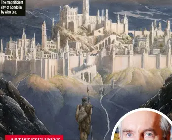  ??  ?? The magnificie­nt city of Gondolin by Alan Lee.