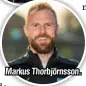  ?? Markus Thorbjörns­son. ??