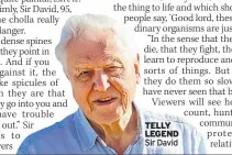  ?? ?? TELLY LEGEND Sir David
MANIPULATI­VE Rafflesia or corpse flower lures in flies