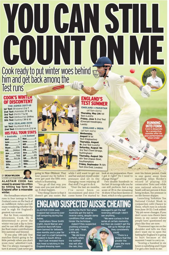  ??  ?? HIS FULL TOUR STATS RUNNING INTO FORM Cook is desperate for a productive summer after his poor performanc­es Down Under