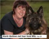  ?? Foto DD ?? Veerle Vanhove met haar hond Mila.