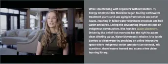 ?? Image capture ?? In this recent TC Energy video on Water Day, Water Movement Ambassador Bita Malekian explains her history.