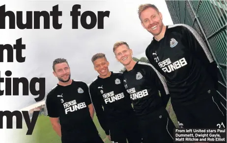  ??  ?? From left United stars Paul Dummett, Dwight Gayle, Matt Ritchie and Rob Elliot