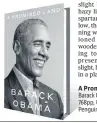  ??  ?? A Promised Land
Barack Obama
768pp, ~1999
Penguin Random House