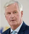  ??  ?? Talks… Michel Barnier