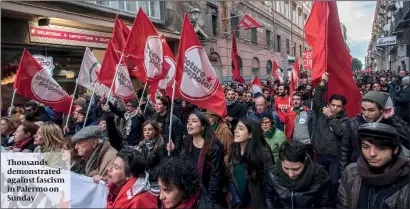  ?? PHOTO: GETTY IMAGES ?? Thousands demonstrat­ed against fascism in Palermo on Sunday