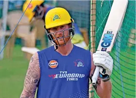  ?? Picture: Vishal Bhatnagar/NurPhoto/REX/Shuttersto­ck ?? Ben Stokes during a Chennai Super Kings practice session last month