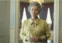  ?? NETFLIX ?? Imelda Staunton as Queen Elizabeth II in “The Crown.”