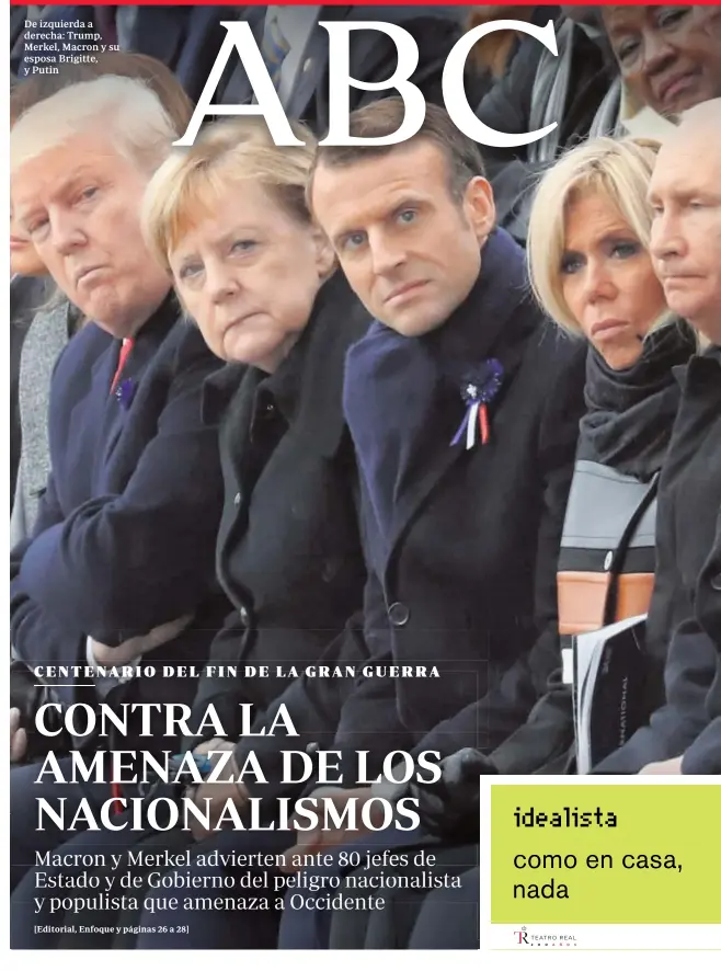  ??  ?? De izquierda a derecha: Trump, Merkel, Macron y su esposa Brigitte, y Putin