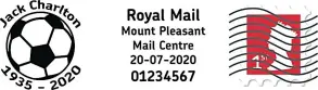  ??  ?? Postmark tribute in Ireland and England to Jack, below