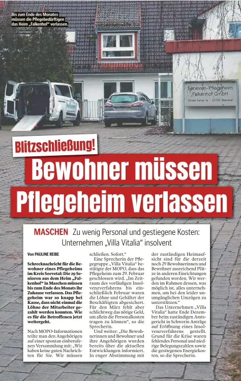  ?? ?? Bis zum Ende des Monates müssen die Pflegebedü­rftigen das Heim „Falkenhof“verlassen.