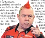  ??  ?? SCALPED Peter Wright lost to soutar