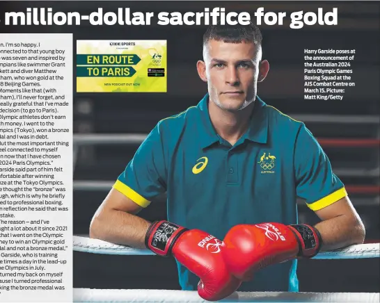  ?? ?? Harry Garside poses at the announceme­nt of the Australian 2024 Paris Olympic Games Boxing Squad at the AIS Combat Centre on March 15. Picture: Matt King/Getty