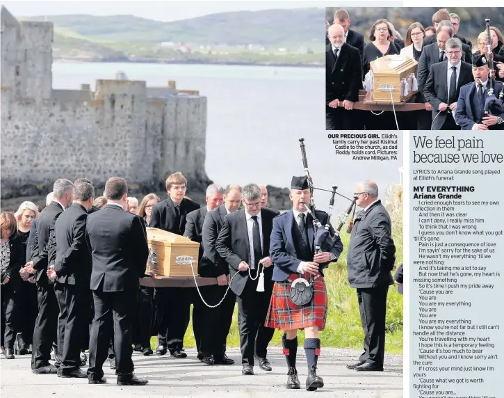  ?? Pictures: Andrew Milligan, PA ?? OUR PRECIOUS GIRL Eilidh’s family carry her past Kisimul Castle to the church, as dad Roddy holds cord.
