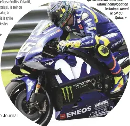  ??  ?? Danny Aldridge, interviewé samedi à Sepang par notre confère Peter Mclaren, déclarait « que la seconde version du carénage Yamaha lui semblait ce coup-ci correcte, mais qu’elle devrait subir une ultime homologati­on technique avant le GP du Qatar. »