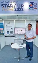  ?? ?? AgroNxt CEO Rajat Vardhan showcasing BhuPariksh­ak at ASEAN-India startup Festival 2022