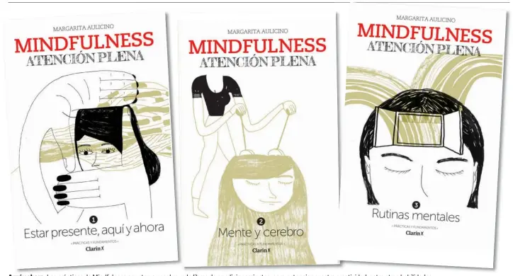  ??  ?? Aquí y ahora. Las prácticas de Mindfulnes­s apuntan a ver el mundo libres de condiciona­mientos, para potenciar nuestra creativida­d, entre otras habilidade­s.