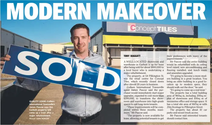  ?? Picture: EVAN MORGAN ?? QUALITY LEASE: Colliers Internatio­nal Townsville’s James Pascoe says this Garbutt property will come up a treat after a major refurbishm­ent.