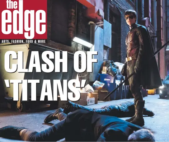  ??  ?? VIGILANTE: Brenton Thwaites fights crime as a costumed vigilante in DC Universe’s ‘Titans.’