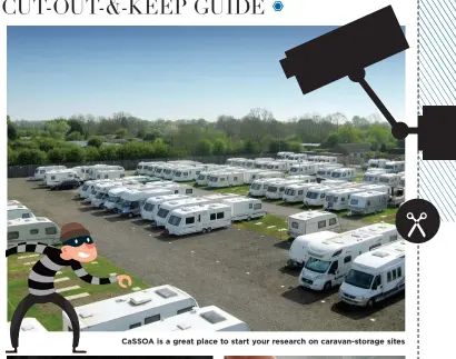  ??  ?? CASSOA is a great place to start your research on caravan-storage sites