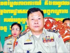  ?? SUPPLIED ?? Kandal provincial police chief Eav Chamroeun has been accused of 16 cases ranging from corruption to nepotism.