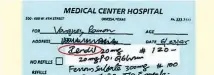  ??  ?? Esta receta de Estados Unidos hecha en 1995 es un ejemplo de error. Al paciente se le dio Plendil, un medicament­o para la presión alta, en vez de Isordil, uno para el dolor de pecho.