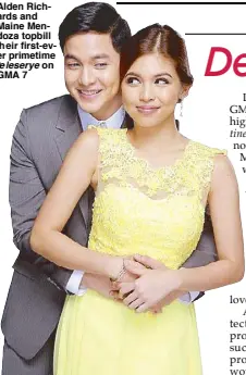  ??  ?? Alden Richards and Maine Mendoza topbill their first-ever primetime
teleserye on GMA 7