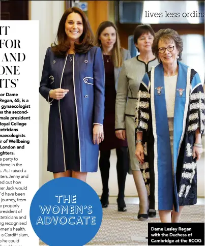  ?? ?? Dame Lesley Regan with the Duchess of Cambridge at the RCOG