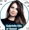  ??  ?? gabriella elio of sweed