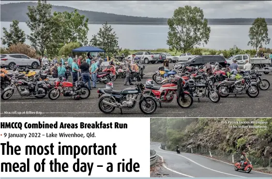  ?? ?? Nice roll up at Billies Bay.
Rob Patrick tackles Mt Glorious on his Indian Roadmaster.