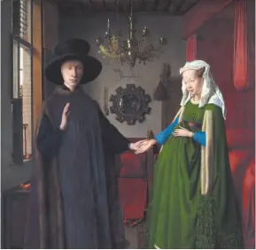  ?? HANDOUT IMAGE ?? Giovanni Arnolfini and his Wife, a painting from 1434, hangs in the National Gallery in London and is considered one of the first modern oil paintings.