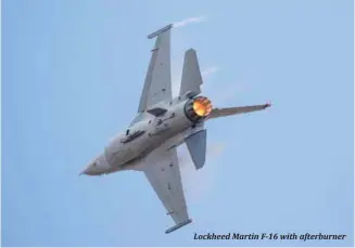  ?? Photos: Angad Singh ?? Vishnu Som, as assessed by NDTV. Lockheed Martin F-16 with afterburne­r