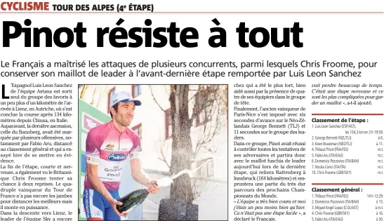  ??  ?? Thibault Pinot n’est plus qu’à une étape d’une victoire dans ce Tour des Alpes. Classement de l’étape : Classement général :