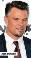  ??  ?? Josh Duhamel