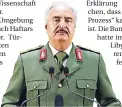  ?? FOTO: AFP ?? Chalifa Haftar (76)