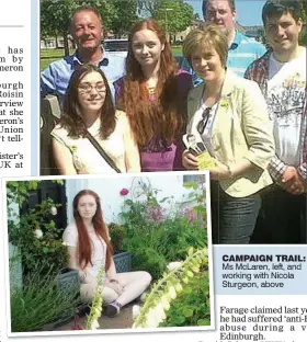  ??  ?? CAMPAIGN TRAIL: Ms McLaren, left, and working with Nicola Sturgeon, above