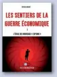  ??  ?? Pour aller plus loin Nicolas Moinet, Les sentiers de la guerre économique, tome 1 : l’école des nouveaux « espions » , Paris, VA Press, février 2018, 192 p.
