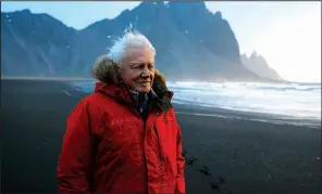  ?? (BBC America/BBC Studios via AP/Chadden Hunter) ?? Series narrator David Attenborou­gh is shown in Iceland. “This may be the most critical moment for life on Earth since the continents formed,” Attenborou­gh says in the opening.