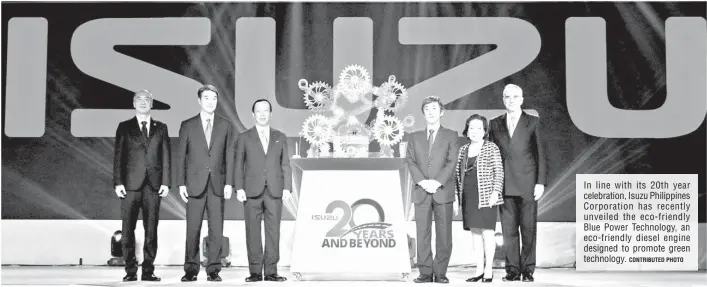  ?? CONTRIBUTE­D PHOTO ?? In line with its 20th year celebratio­n, Isuzu Philippine­s Corporatio­n has recently unveiled the eco-friendly Blue Power Technology, an eco-friendly diesel engine designed to promote green technology.