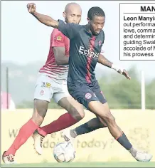  ?? (Pic: Sanele Jele) ?? Mbabane Swallows’ Sizolwethu ‘Nunu’ Shabalala controls the ball while Rangers’ FC Simo Mtshali closes in during an MTN Premier League at Mkhuzweni Technical Centre yesterday.