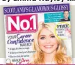  ??  ?? No. 1 magazine is Scotland’s only glamorous glossy featuring the latest trends in fashion, beauty, food, interiors and real-life stories.