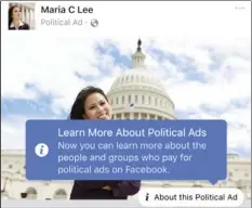  ??  ?? This image provided by Facebook, shows how ads on Facebook will be more transparen­t. FACEBOOK VIA AP