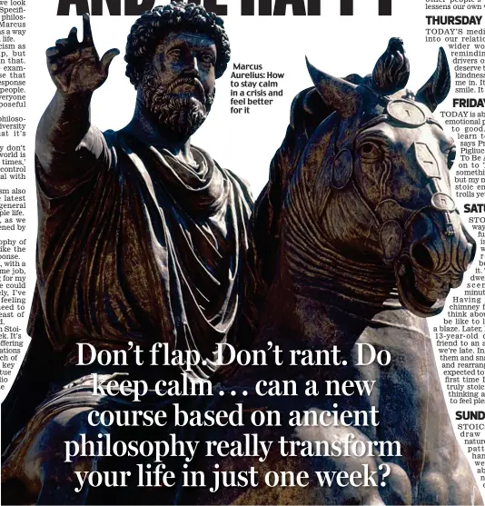 ??  ?? Marcus Aurelius: How to stay calm in a crisis and feel better for it
