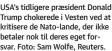  ?? ?? USA's tidligere praesident Donald Trump chokerede i Vesten ved at kritisere de Nato-lande, der ikke betaler nok til deres eget forsvar. Foto: Sam Wolfe, Reuters.