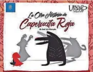  ?? ?? Ensayos de ‘La otra historia de la Caperucita Roja’ (i) y ‘Pinocho’ (arriba), obras teatrales conducidas por Víctor Acebedo.