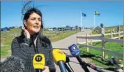 ?? AFP ?? ■ Nikki Haley, the US envoy to the United Nations, addresses media on Saturday during the annual informal working meeting of the UN Security Council at Dag Hammarskjo­ld's farm at Backakra. The council is meeting in the secluded farmhouse in southern...