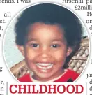  ??  ?? CHILDHOOD Jermaine Pennant at age of six